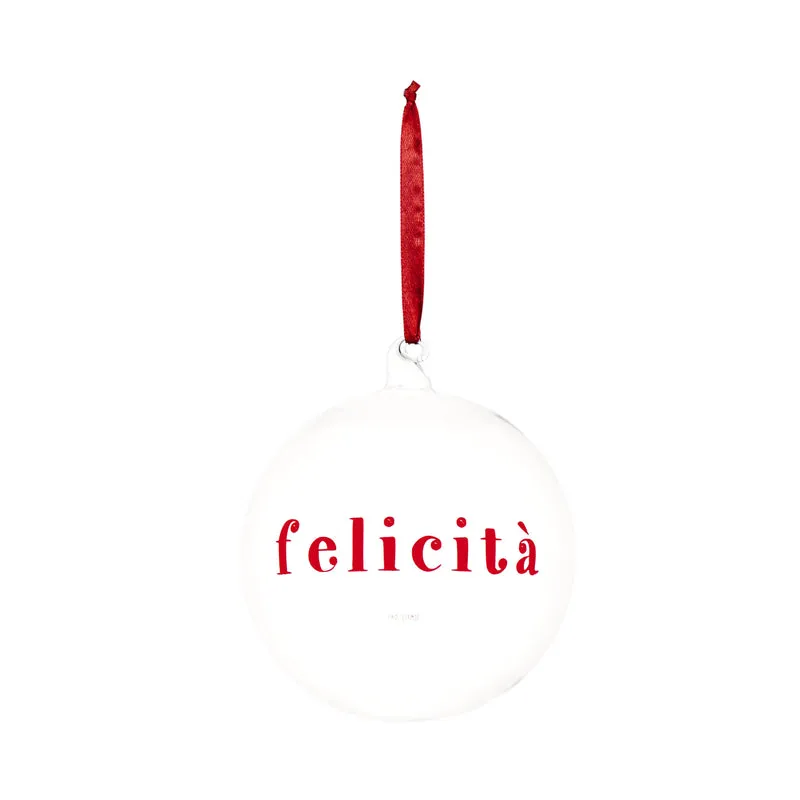 Pallina Decorativa in Vetro Borosilicato - Felicità
